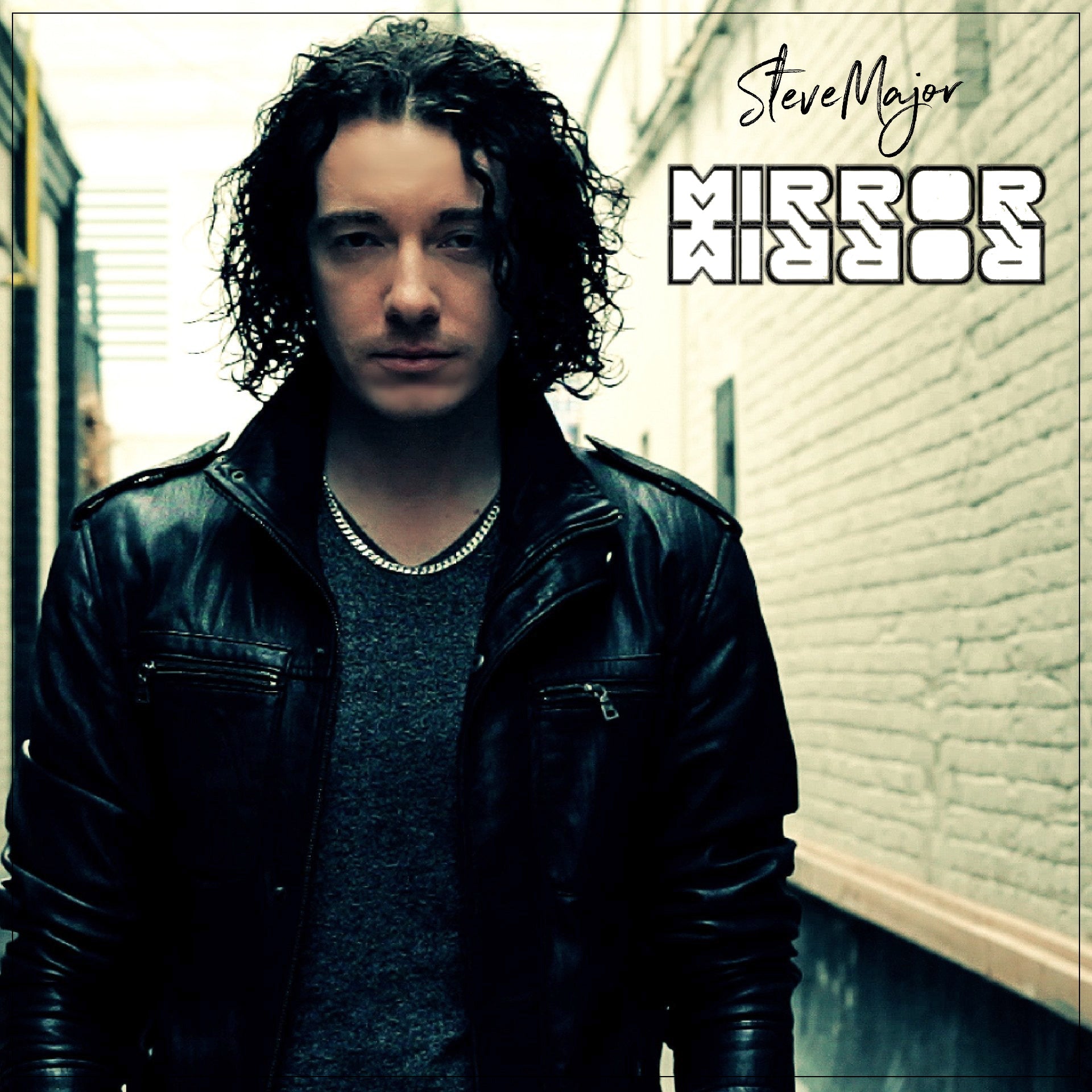 Steve Major - Mirror Mirror (Digital Single)